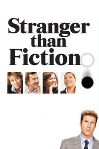 Poster for the movie "Stranger Than Fiction"