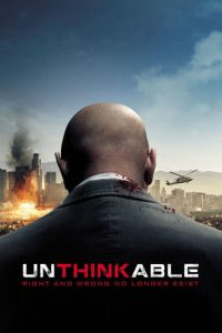 Poster for the movie "Unthinkable"