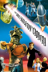 Poster for the movie "The Lost Skeleton of Cadavra"