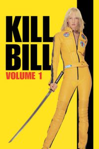 Poster for the movie "Kill Bill: Vol. 1"